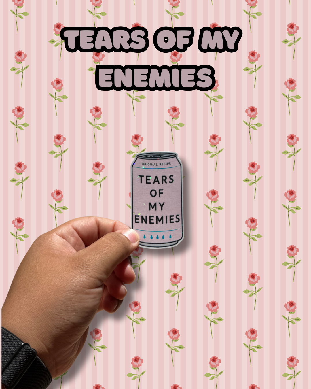 Tears of My Enemies 🌸